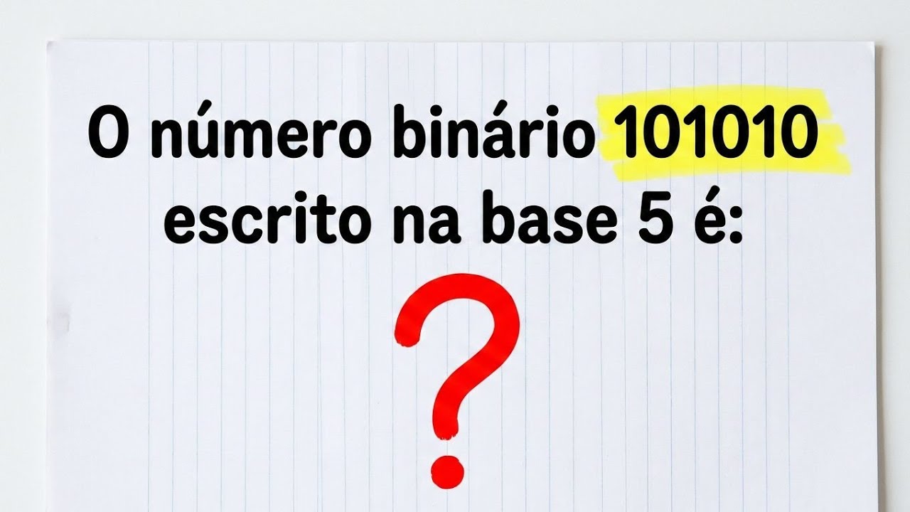 O Número Binário 101010 Escrito na Base 5 é?