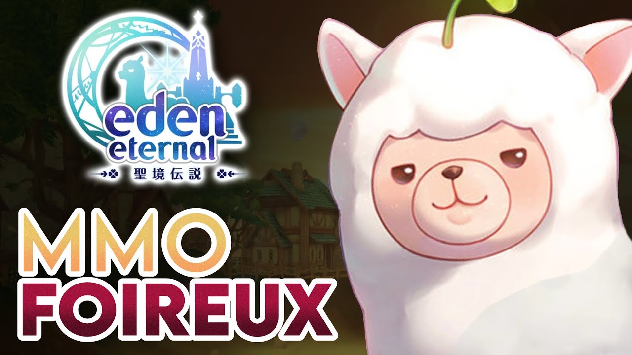 MMO Foireux - Eden Eternal