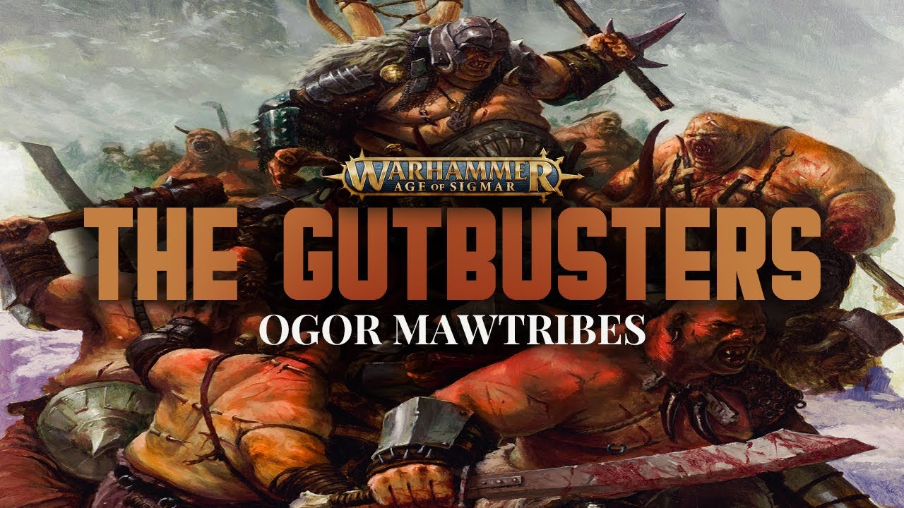 The Gutbusters | Ogor Mawtribes | Age of Sigmar | Lore