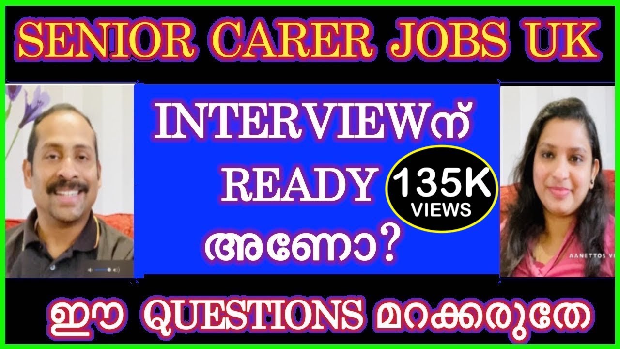 Senior Carer Interview Questions and Answers .Senior carer and care assistant  jobs in UK.PART -1