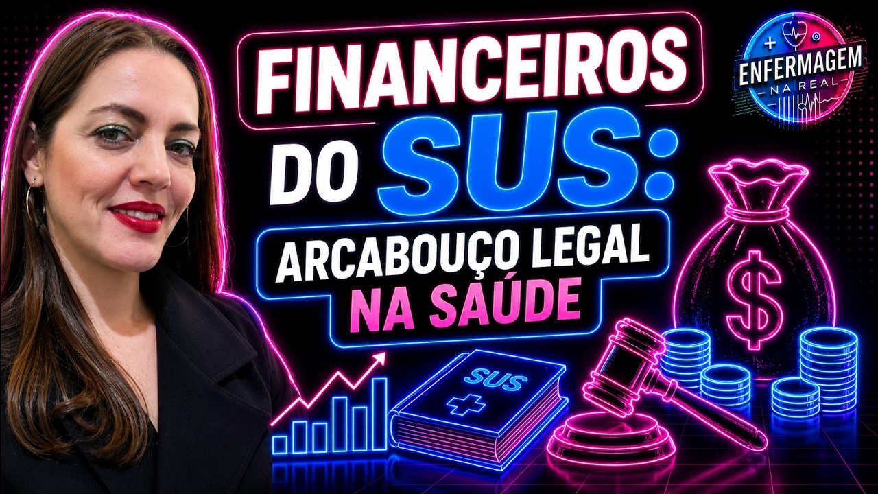 RECURSOS FINANCEIROS DO SUS (SISTEMA ÚNICO DE SAÚDE)