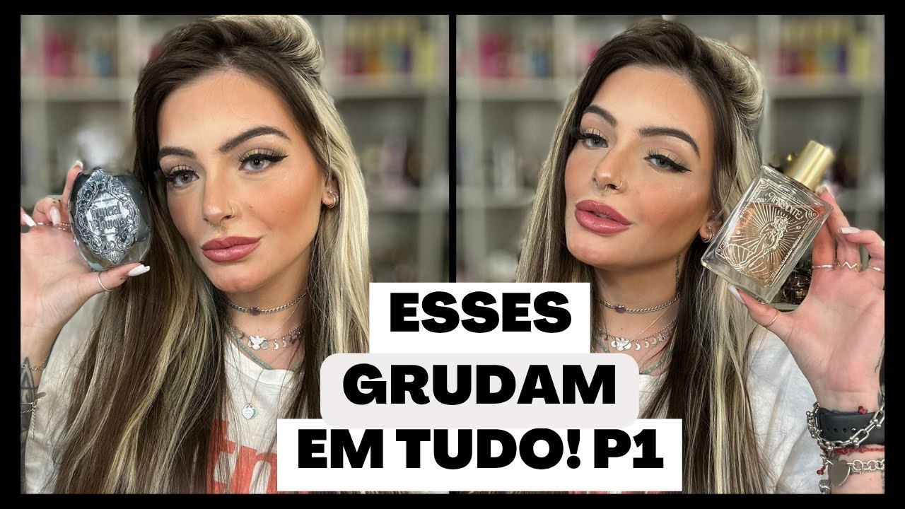 PERFUMES QUE GRUDAM EM TUDO! - NACIONAIS
