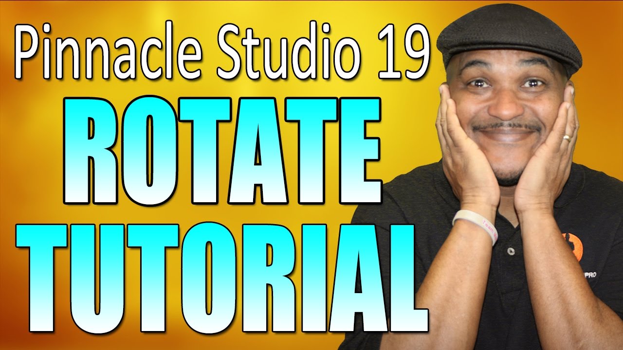 Pinnacle Studio 19 Ultimate | Rotate Tutorial