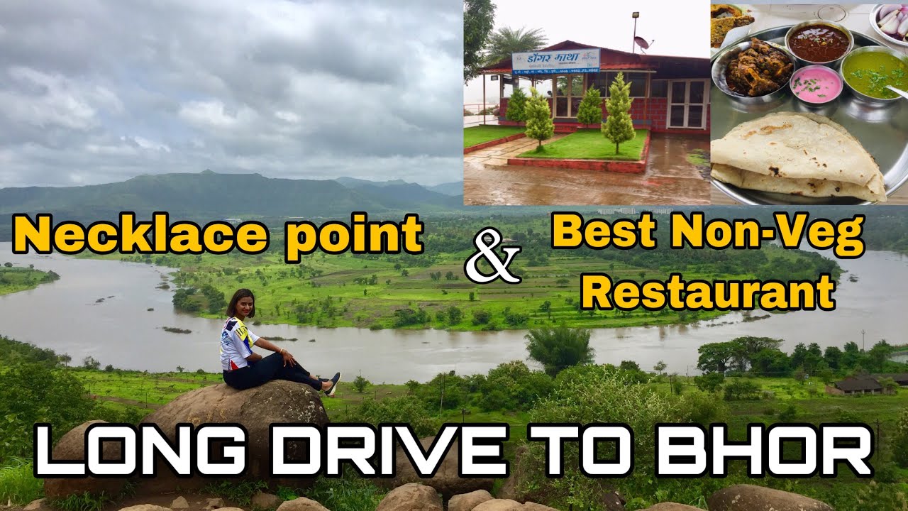 Long Drive to Bhor | Dongarmatha hotel and Necklace point | Finding India