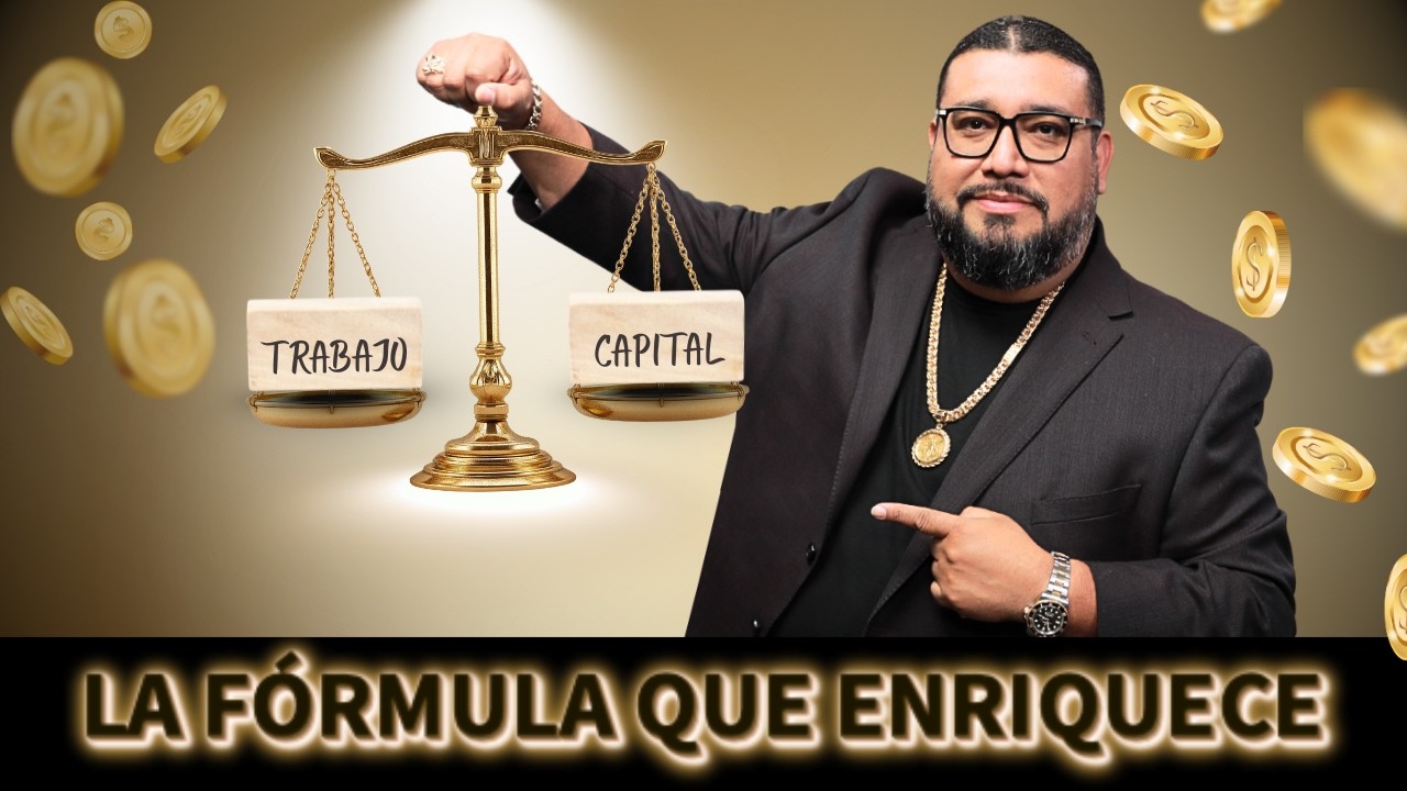 La formula que ENRIQUECE | El balance entre trabajo y capital es lo que nos enriquece