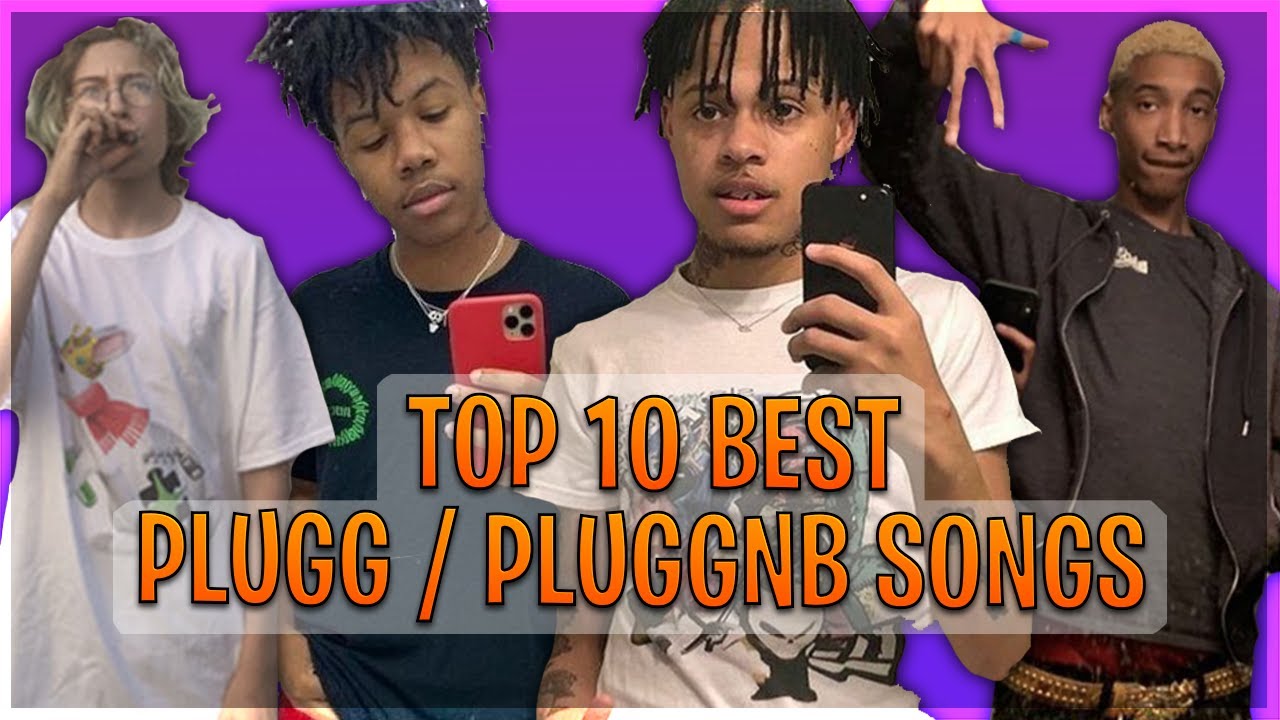 TOP 10 PLUGG / PLUGGNB SONGS on SoundCloud that you need to hear!