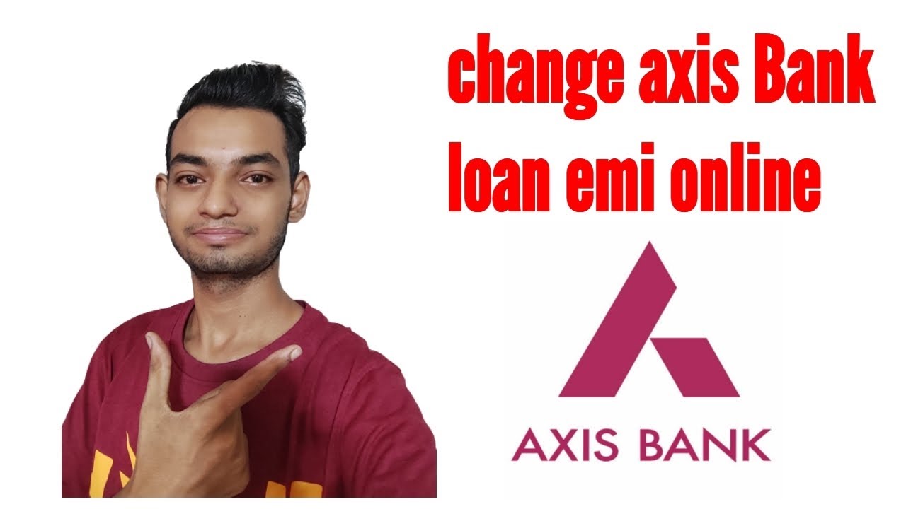 #axisbank. #axiscreditcard. how to change axis bank loan emi date