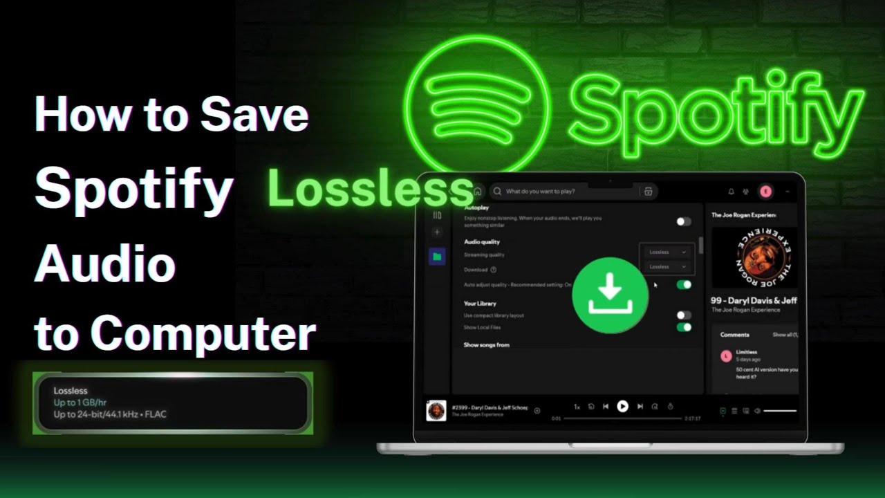 [2026 Newest]  How to Save Spotify Lossless Audio to Computer？