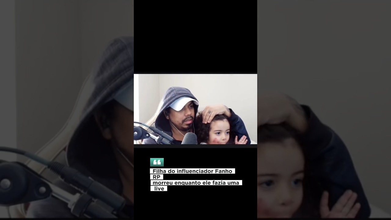 Filha do influenciador Fanho RP m0rr3 enquanto ele estava fazendo live