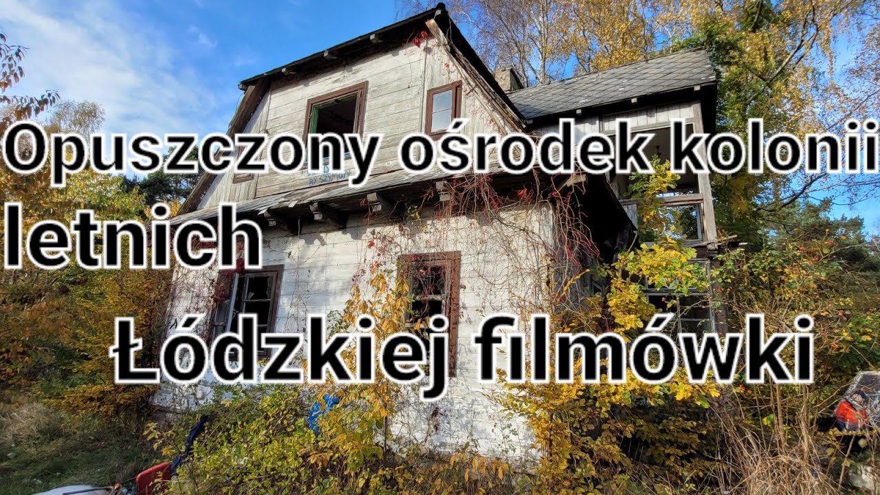 Urbex Family T.M . Opuszczony ośrodek kolonii letnich - 2023