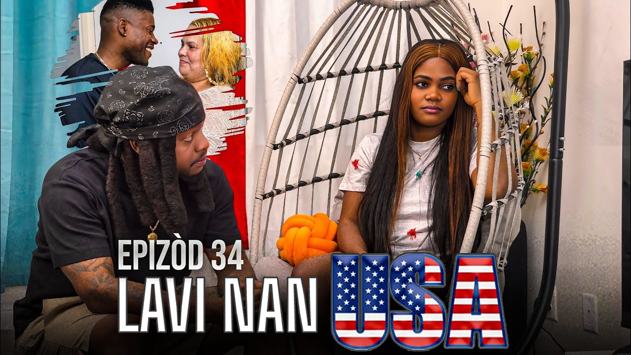 LAVI NAN USA - [ Epizòd 34 ] \ Jeff3wa \ Alexis \ Jacksy \ Bigo \ Angel / Lora \ Scarlett \ David  .