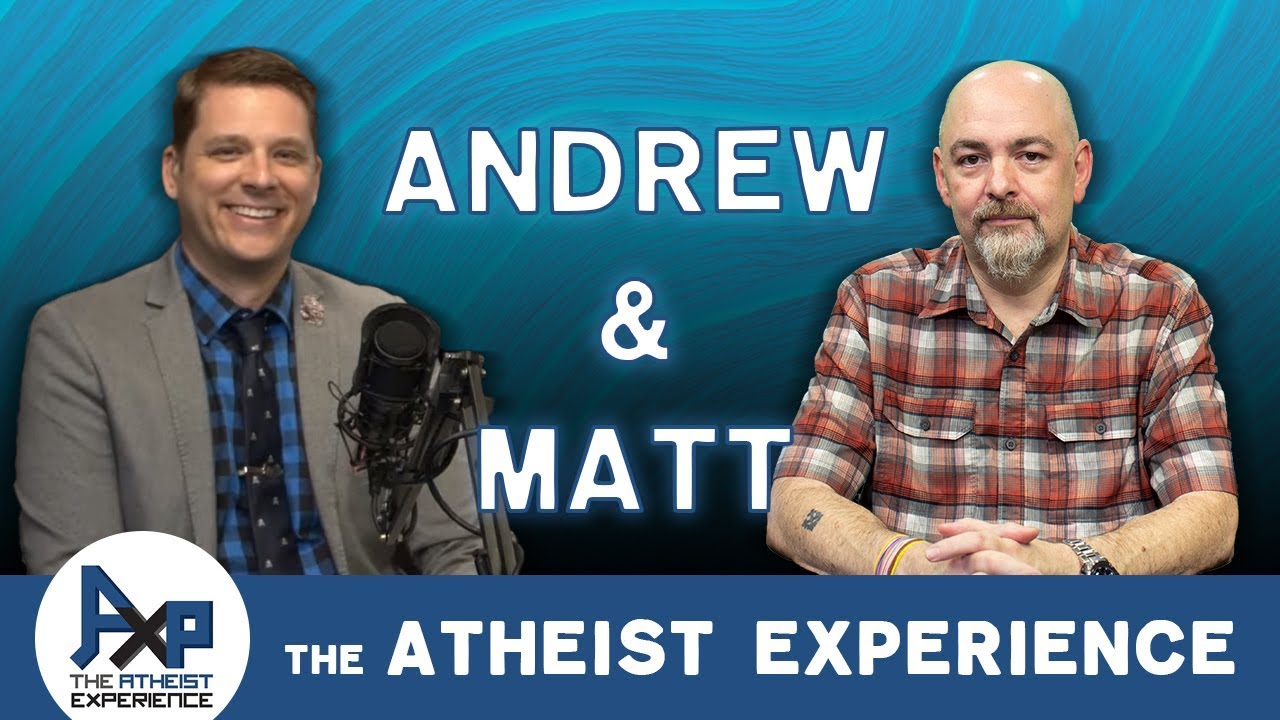 Atheist Experience 23.35 with Matt Dillahunty & Andrew Seidel