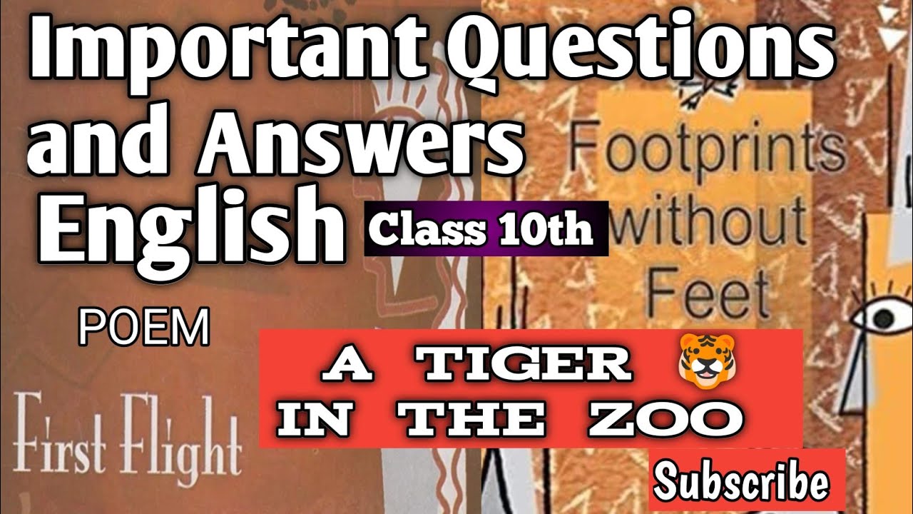 Class 10th English Poem A Tiger 🐯 in the Zoo 