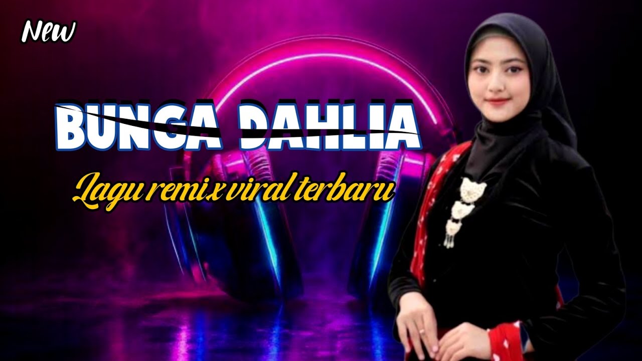 DJ REMIX BUNGA DAHLIA TERBARU || VERSI KOPLO VIRAL TIKTOK #Gufuraudioai