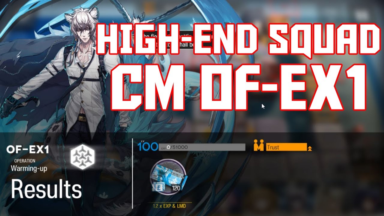 【明日方舟/Arknights】[OF-EX1 Challenge Mode] - High End Squad - Arknights Strategy