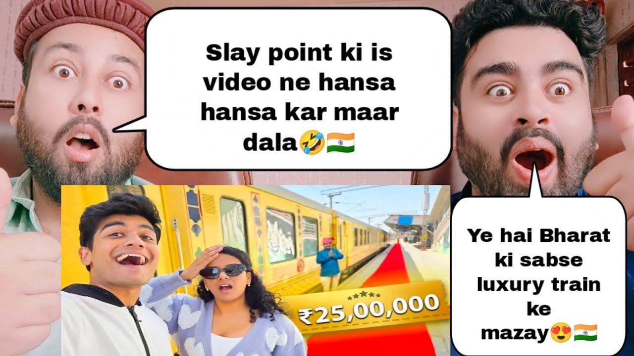 Testing India's Most Expensive Luxury Train | Slay Point| Pakistani Reaction