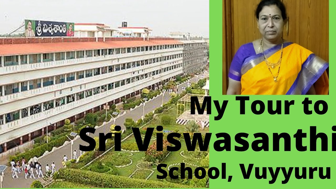 Sri Viswasanthi  School, Vuyyuru#పిల్లల్ని సెల్ ఫోన్స్ కి దూరంగా  ఉంచాలంటే #My tour# March 30, 2021