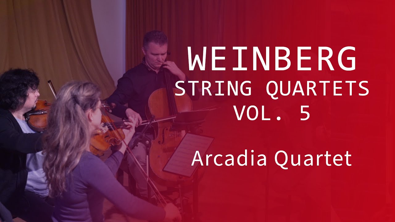 Arcadia Quartet | Weinberg - String Quartets, Vol. 5