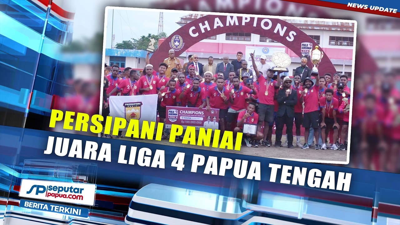 Persipani Paniai Juara Liga 4 Papua Tengah