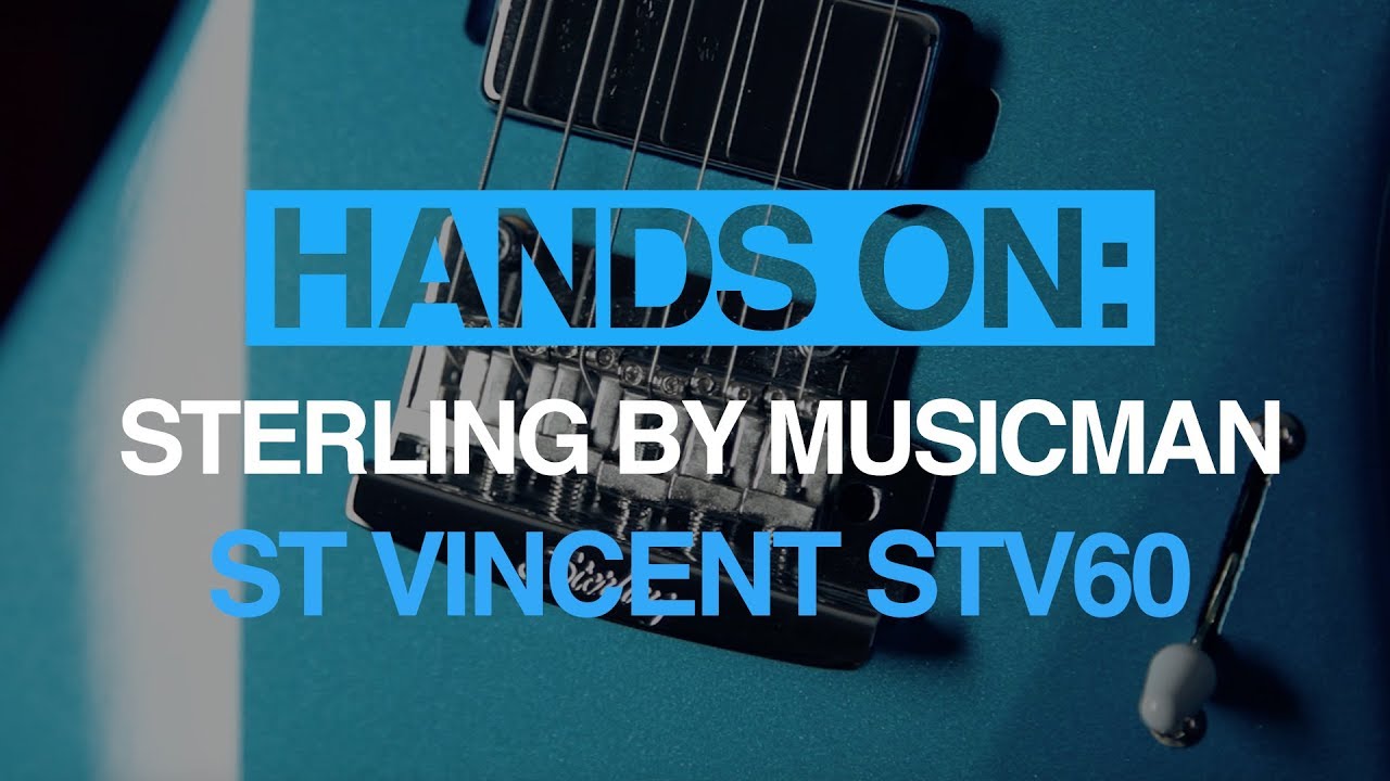 Sterling By Music Man St Vincent STV60: MusicRadar hands-on