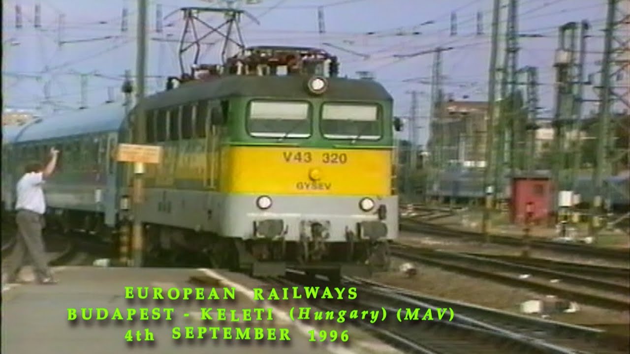 European Railways in the 1990s Budapest-Keleti (Hungary MAV) on 4th September 1996