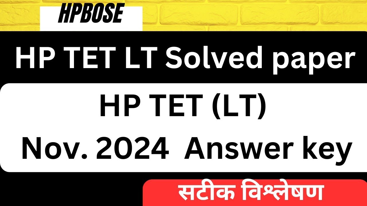 HP TET LT ( Language Teacher) Answer key November 2024 ( HP LT TET 2024 solved Paper) HPBOSE TET