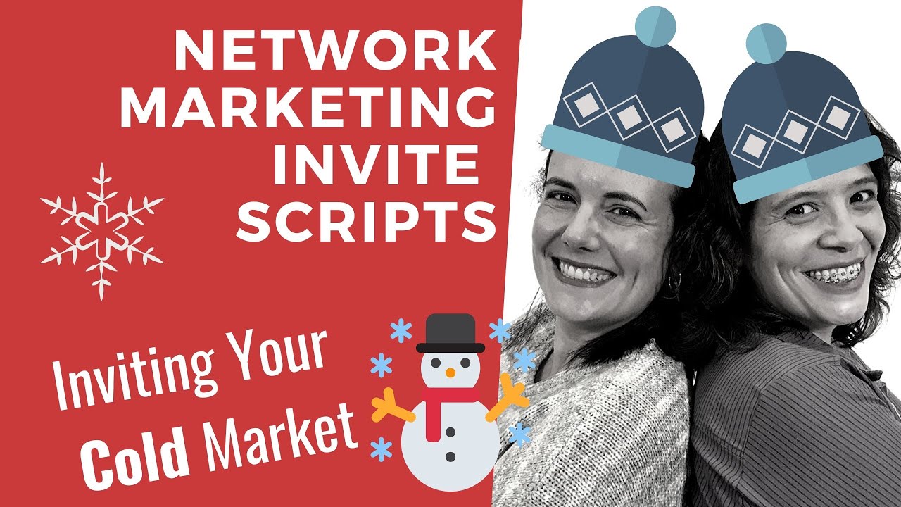 Network Marketing Invite Scripts - How to Invite Strangers in Network Marketing (Your COLD Market)
