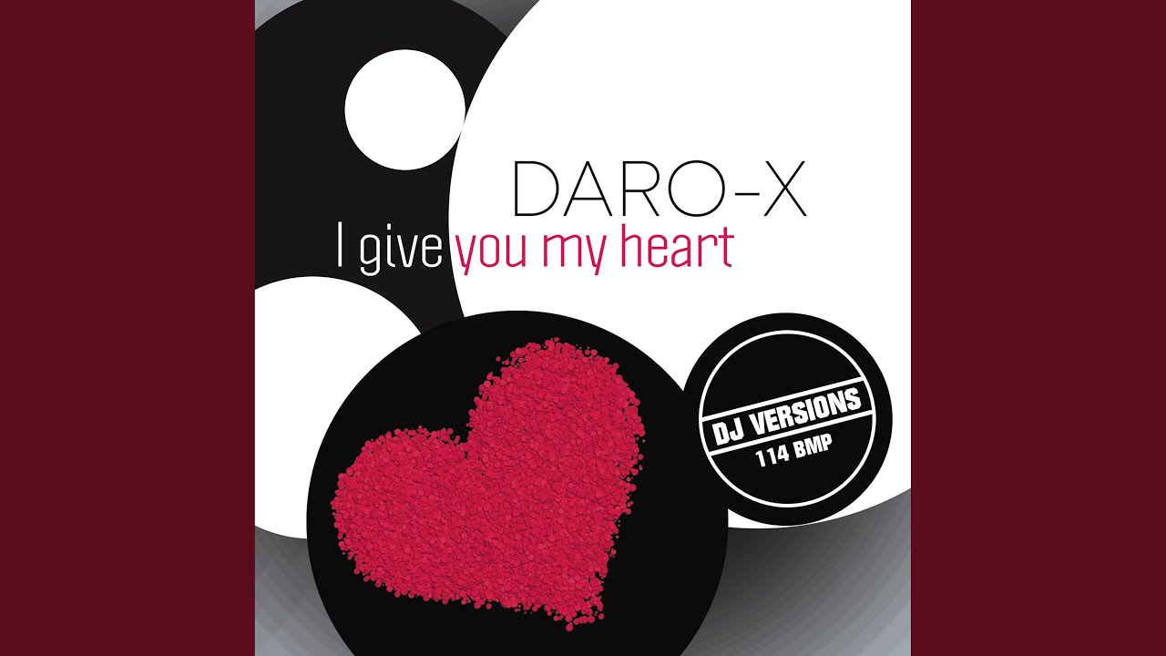 I give you my heart (Dj Extended Version)