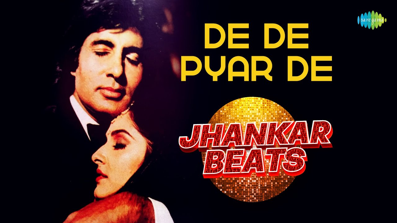 De De Pyar De - jhankar Beats | Amitabh Bachchan | Dj Harshit Shah | AjaxxCadel