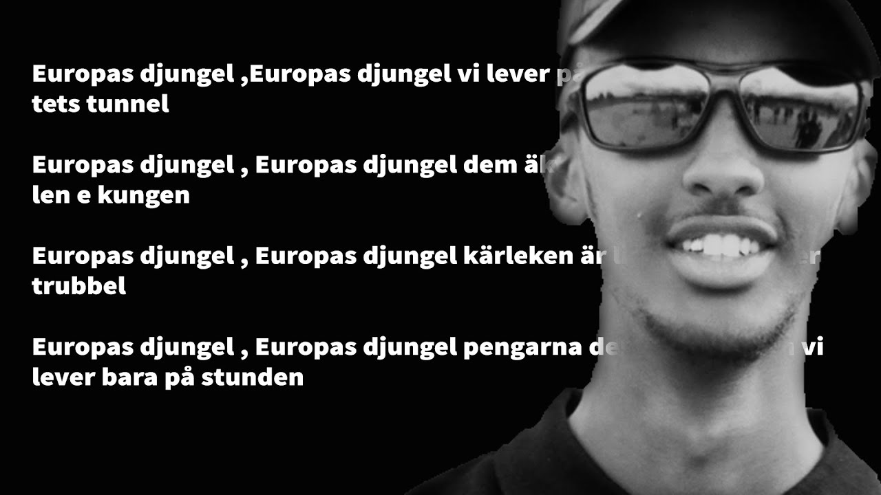 (LYRICS) Jaffar byn - Europas djungel