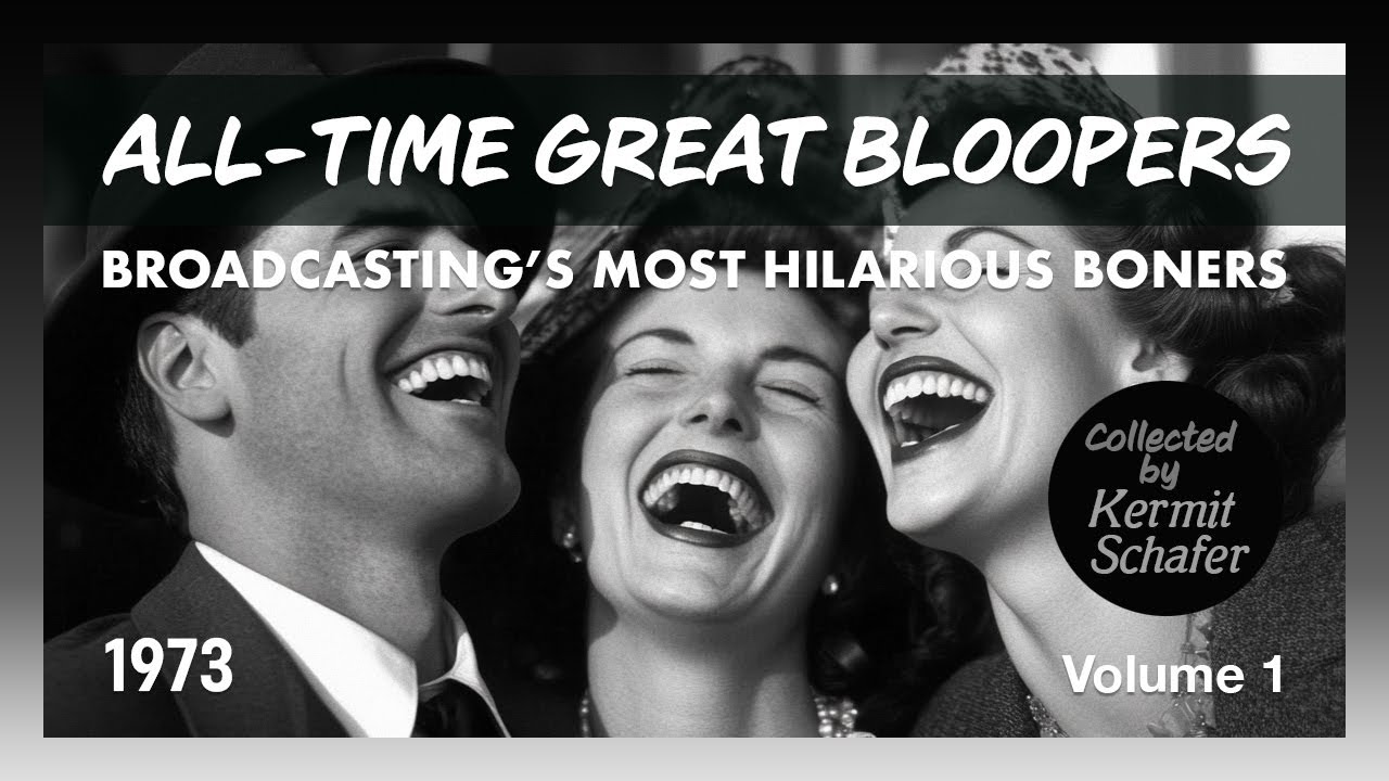 Kermit Schafer -- All-Time Great Bloopers
