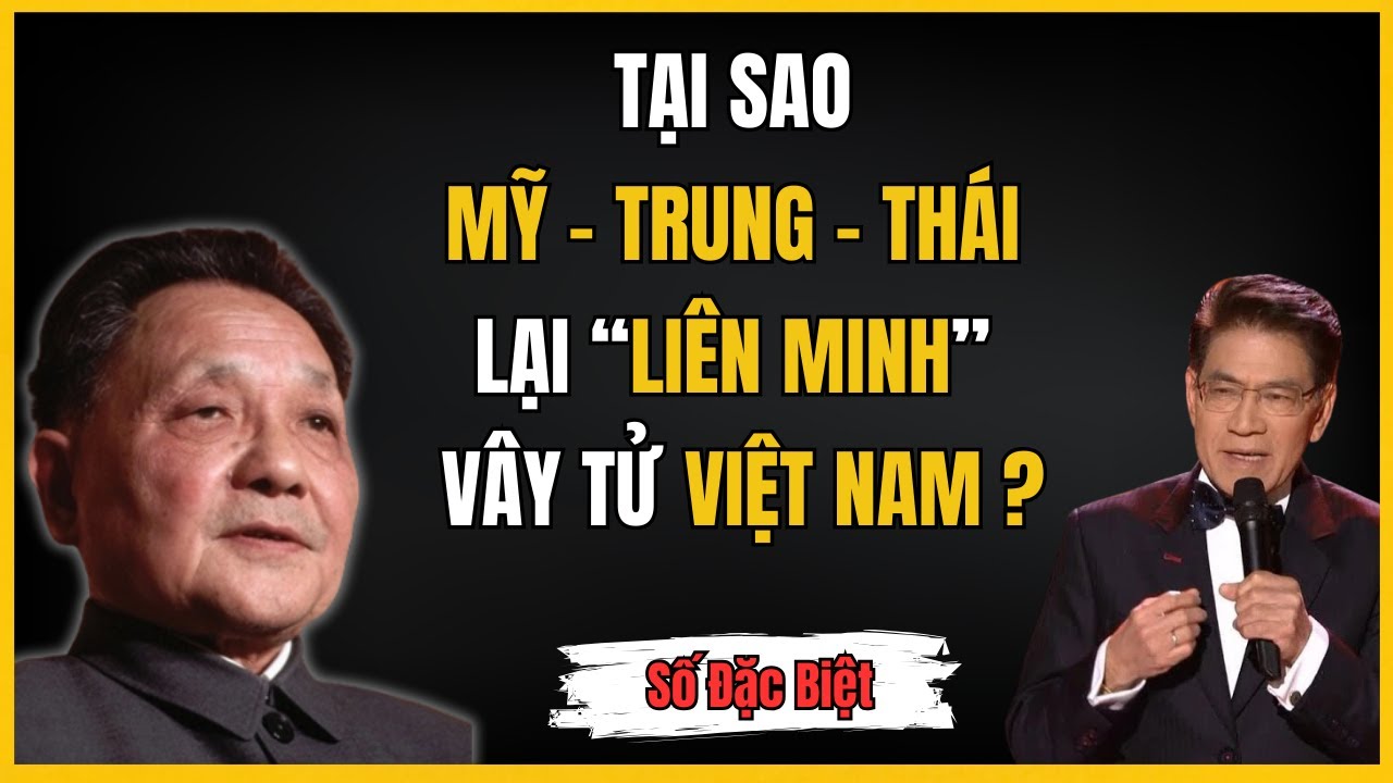 Vì Sao Trung – Mỹ – Thái Lại Liên Minh “Vây Tứ” Việt Nam Suốt 10 Năm? | Người Kể Sử Việt