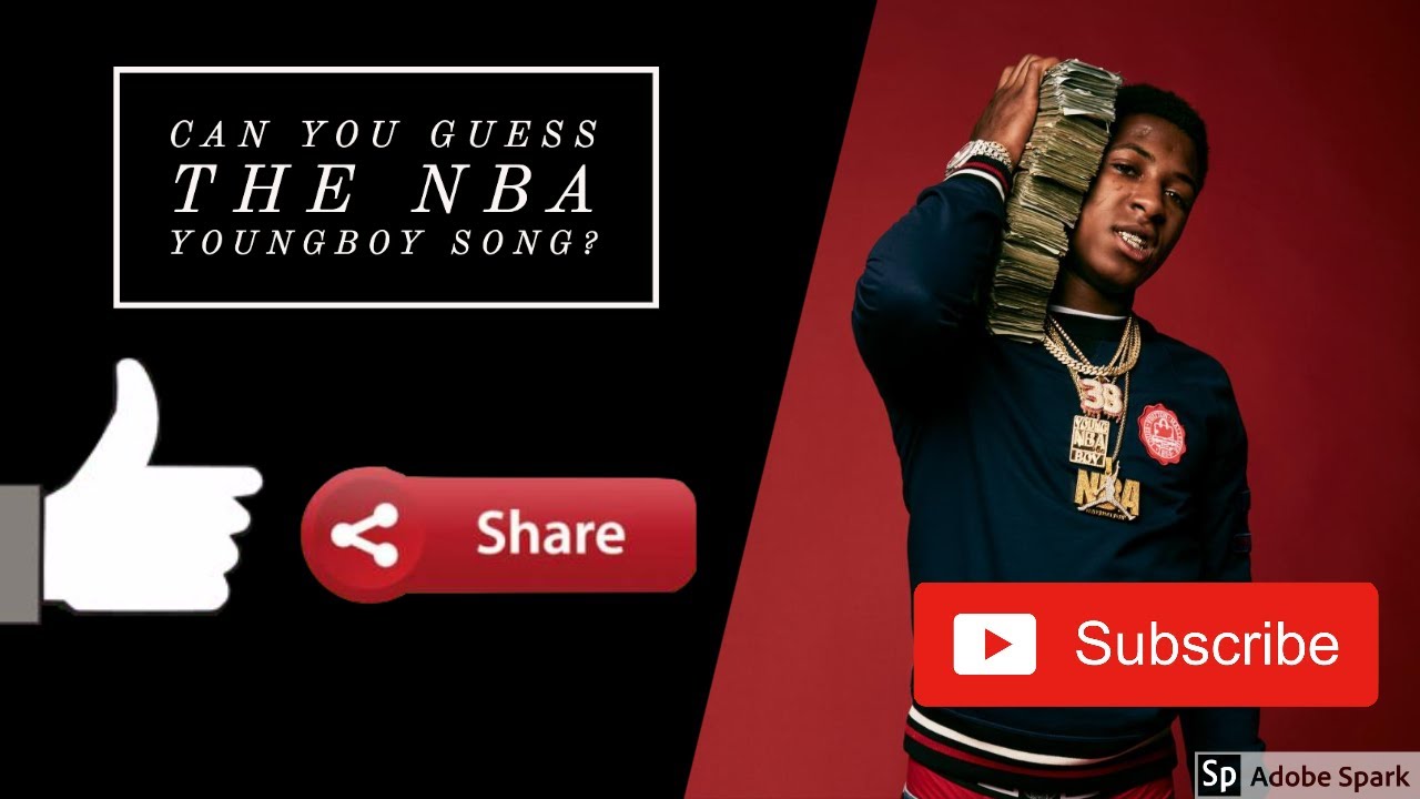 Can You Guess The NBA YoungBoy Song?