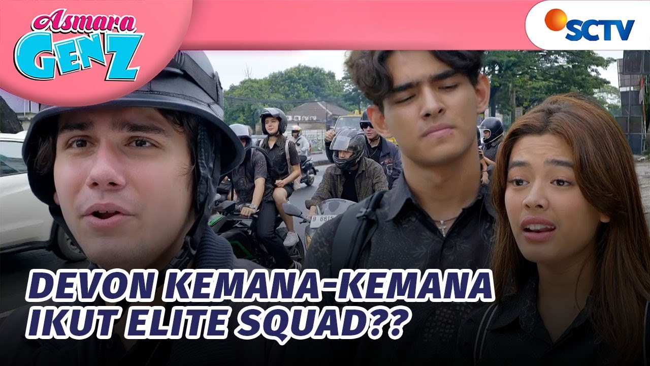Elite Squad Mulai Kepusingan Sama Tingkah Laku Devon?! | Asmara Gen Z - Episode 425