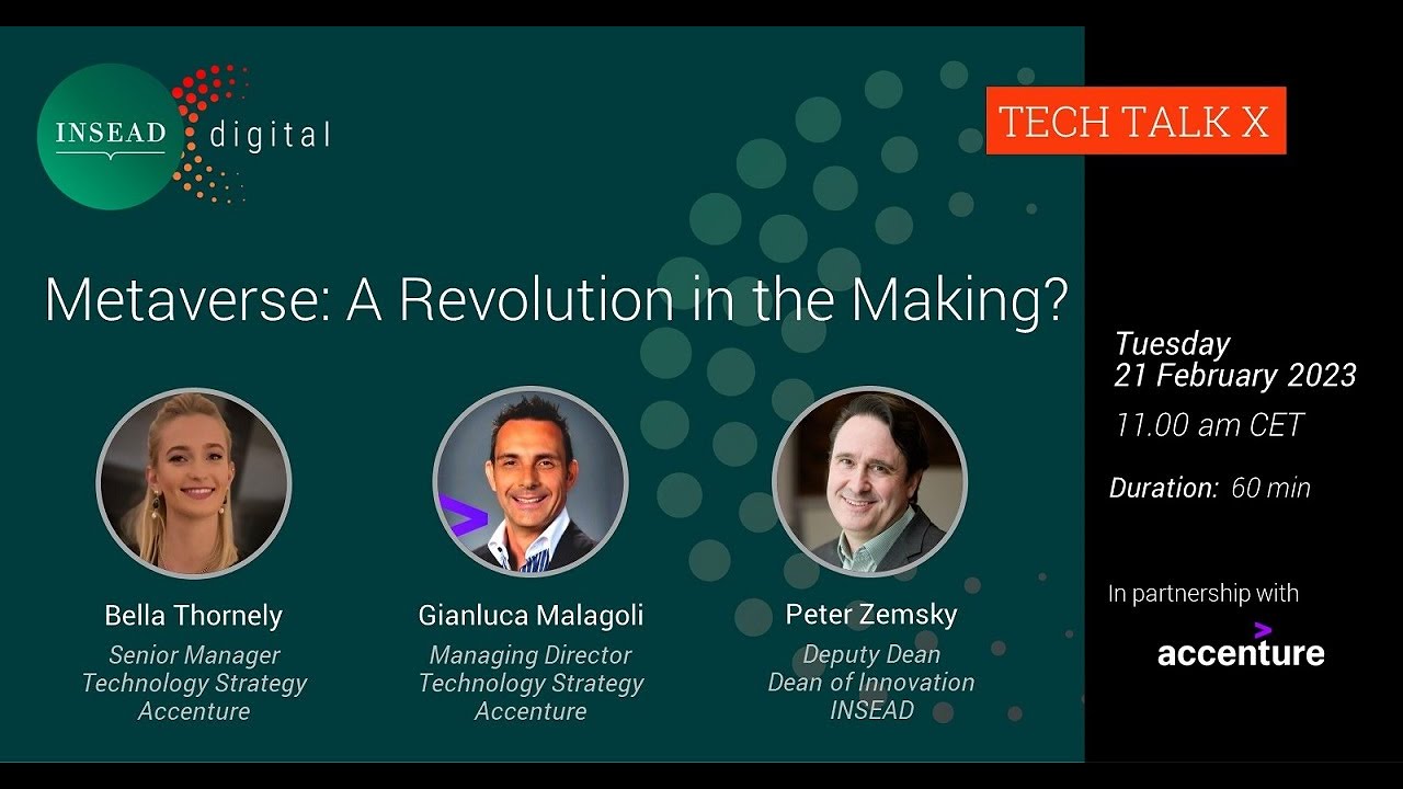 Metaverse: A Revolution in the Making? Peter Zemsky, Bella Thornely & Gianluca Malagoli (Accenture)