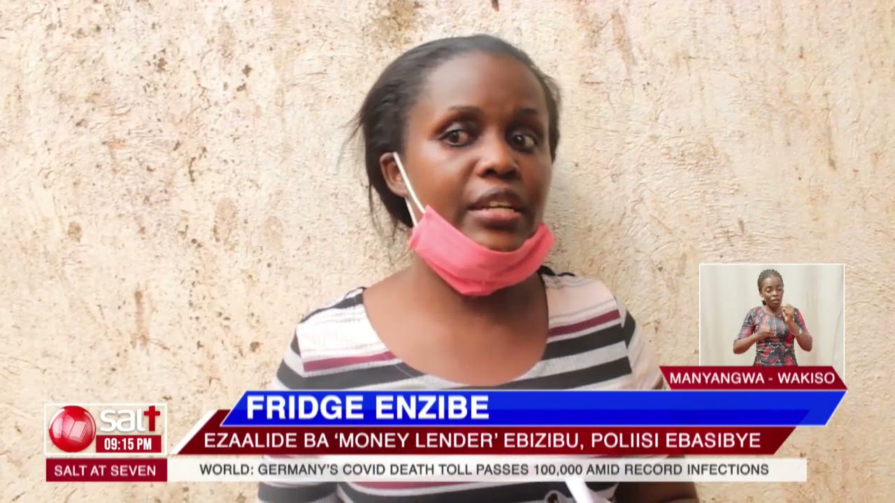 FRIDGE ENZIBE - Ezaalidde ba ''Money Lender'' ebizibu ,poliisi ebasibye