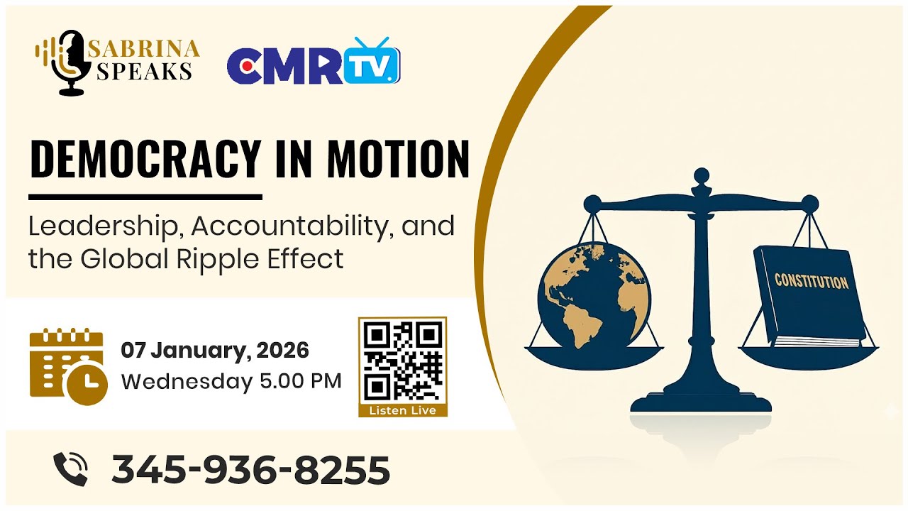 Sabrina Speaks: “Democracy in Motion: Leadership, Accountability, and the Global Ripple Effect” 📱