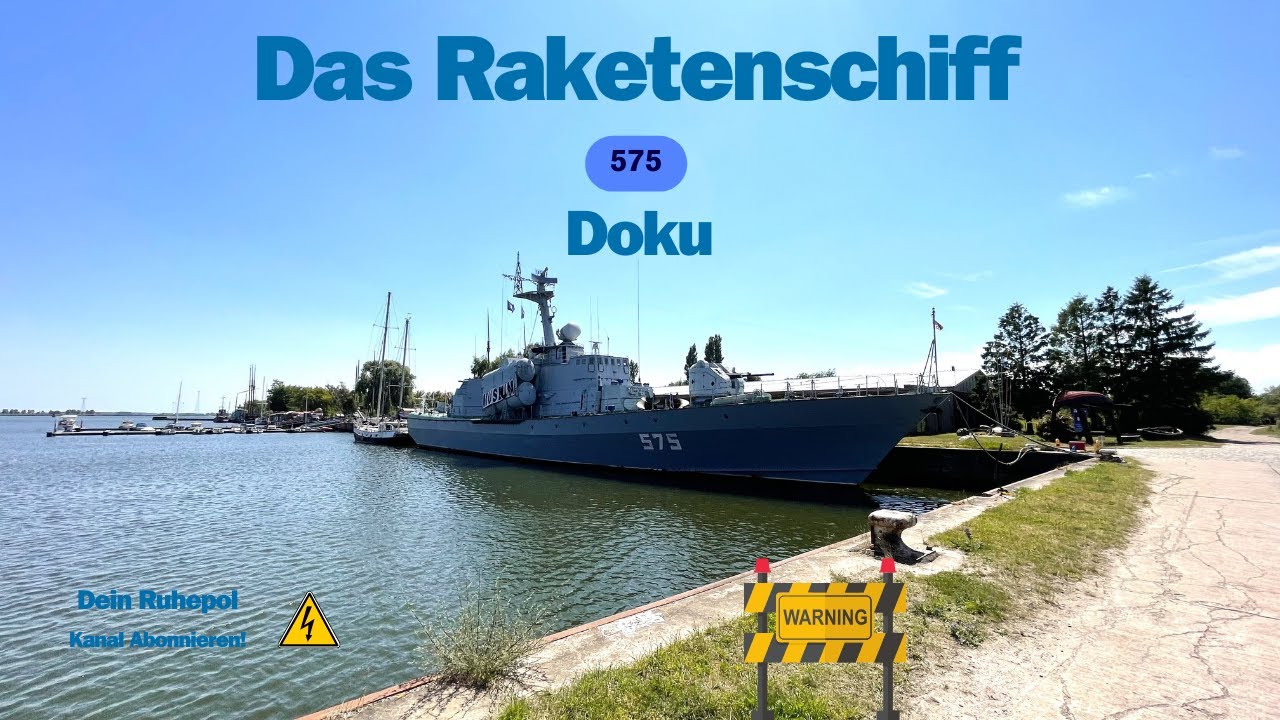 🚢Doku - Raketenschiff 575 - Museumslandschaft Peenemünde auf Usedom🚢