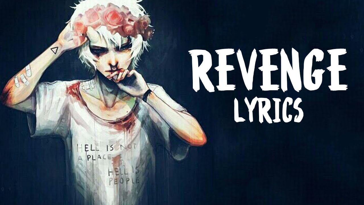Nightcore - Revenge (XXXTENTACION/Kid Travis COVER) - Lyrics (added rus sub)