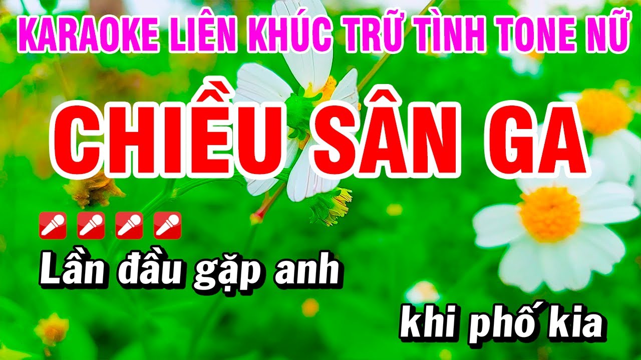 Karaoke Liên Khúc Trữ Tình Tone Nữ Nhạc Sống Dễ Hát - Chiều Sân Ga | Hoài Phong Organ