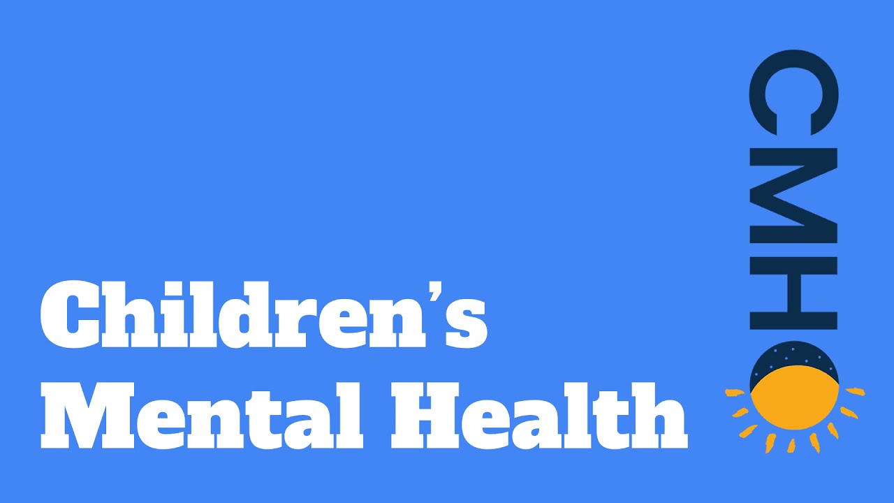 Children Mental Health CMHO Education