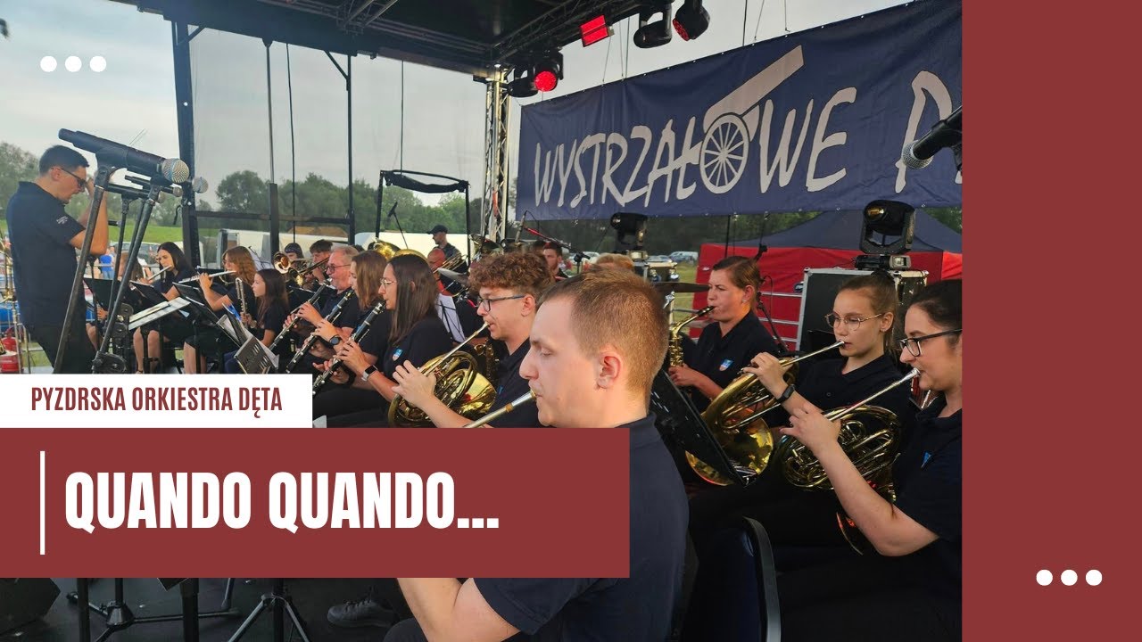 Quando Quando.. - Pyzdrska Orkiestra Dęta