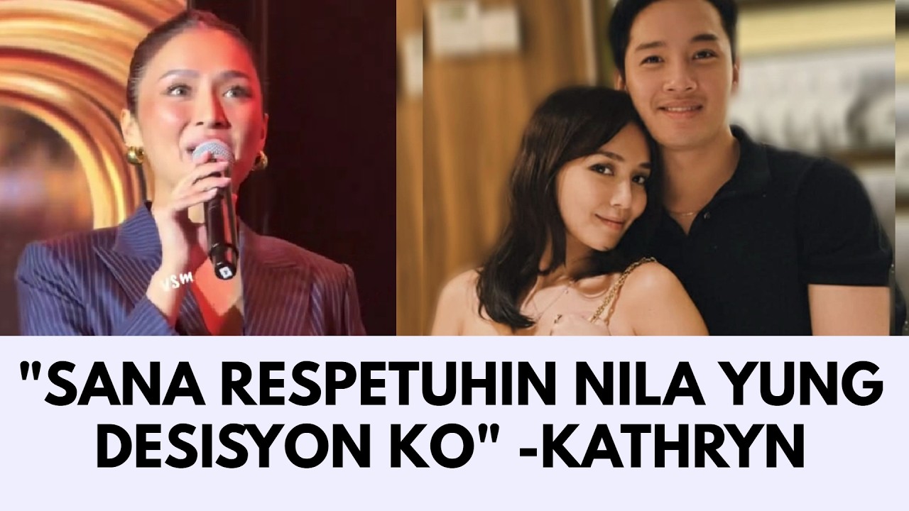 NAKIUSAP si Kathryn Bernardo NA RESPETUHIN ng FANS ang Desisyon niya sa Buhay Niya