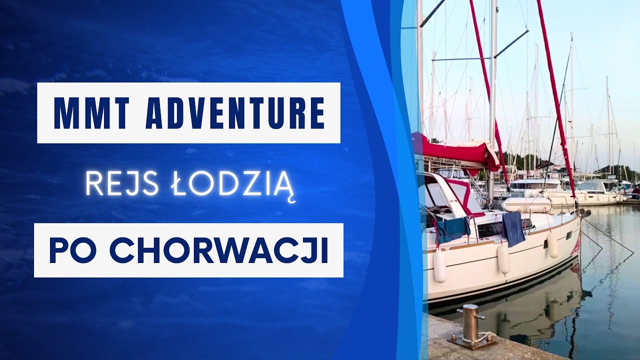 Rejs żeglarski po malowniczej Chorwacji ⛵