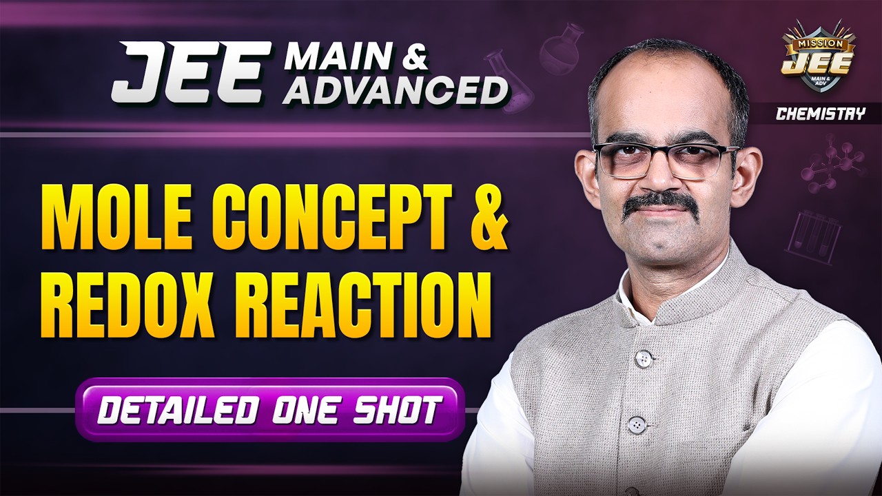 Mole Concept + Redox Reaction One Shot | Mission JEE 2026 | Chemistry by Ankit Sharma Sir