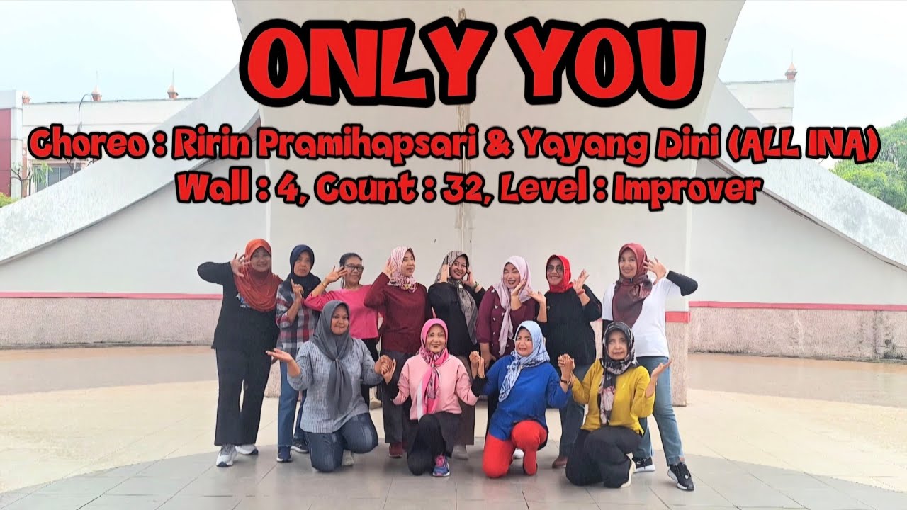 Only You - Linedance / Choreo : Ririn Pramihapsari & Yayang Dini (ALL INA) / Demo : PLDC 