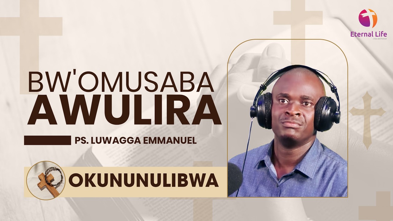🔴BW'OMUSABA AWULIRA || PS. LUWAGGA EMMANUE || 16.03.2026