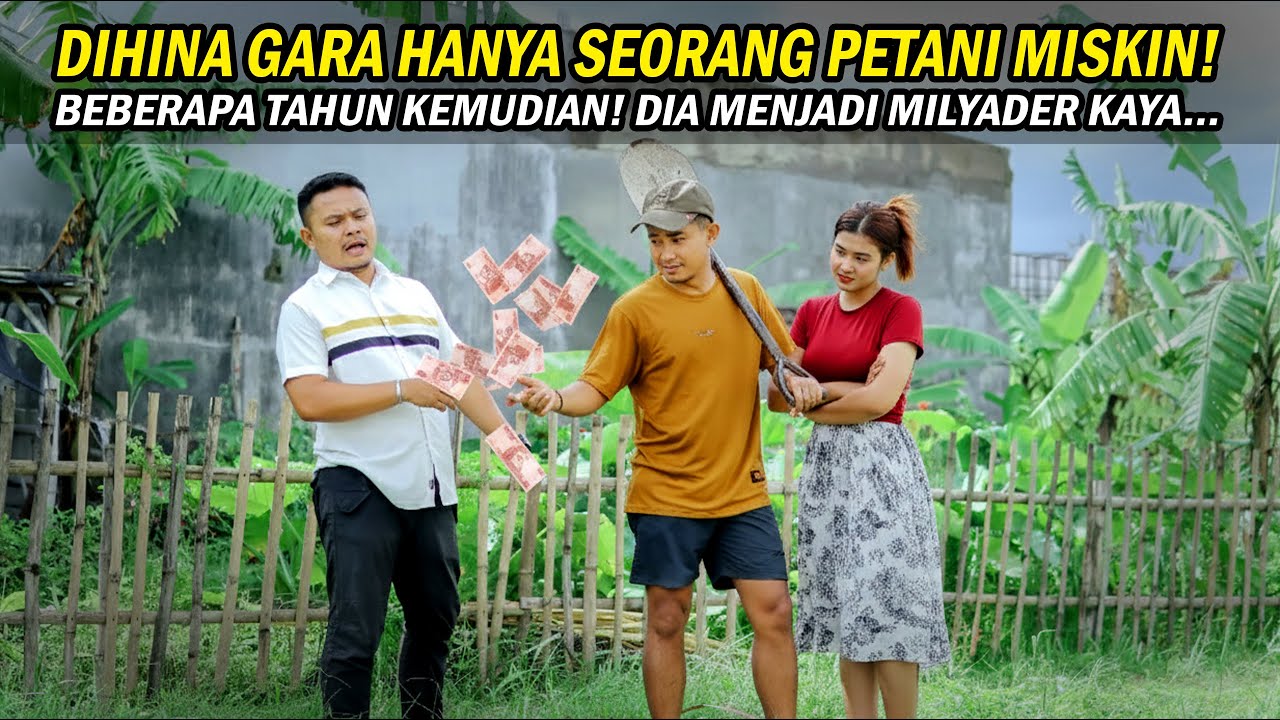DIHINA & DIRENDAHKAN GARA2 HANYA PETANI MISKIN! BERAPA TAHUN KEMUDIAN PRIA ITU JADI SEORANG MILYADER
