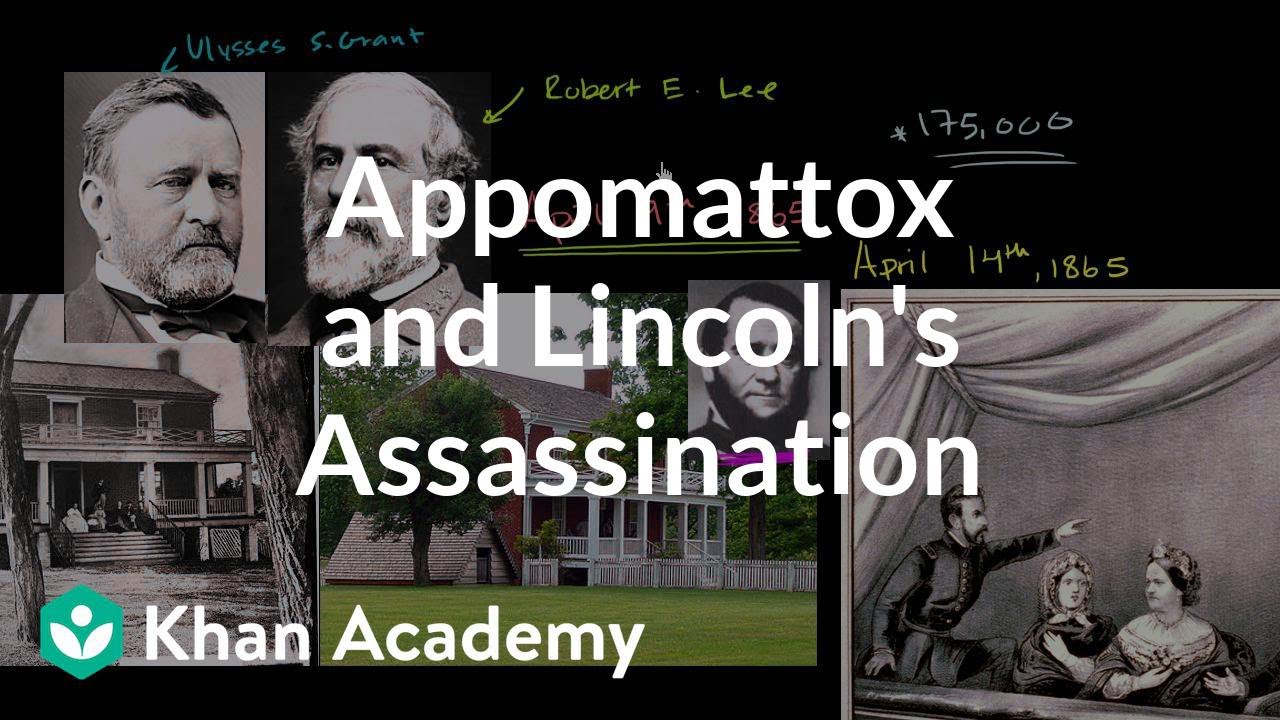 Appomattox Court House and Lincoln's Assassination