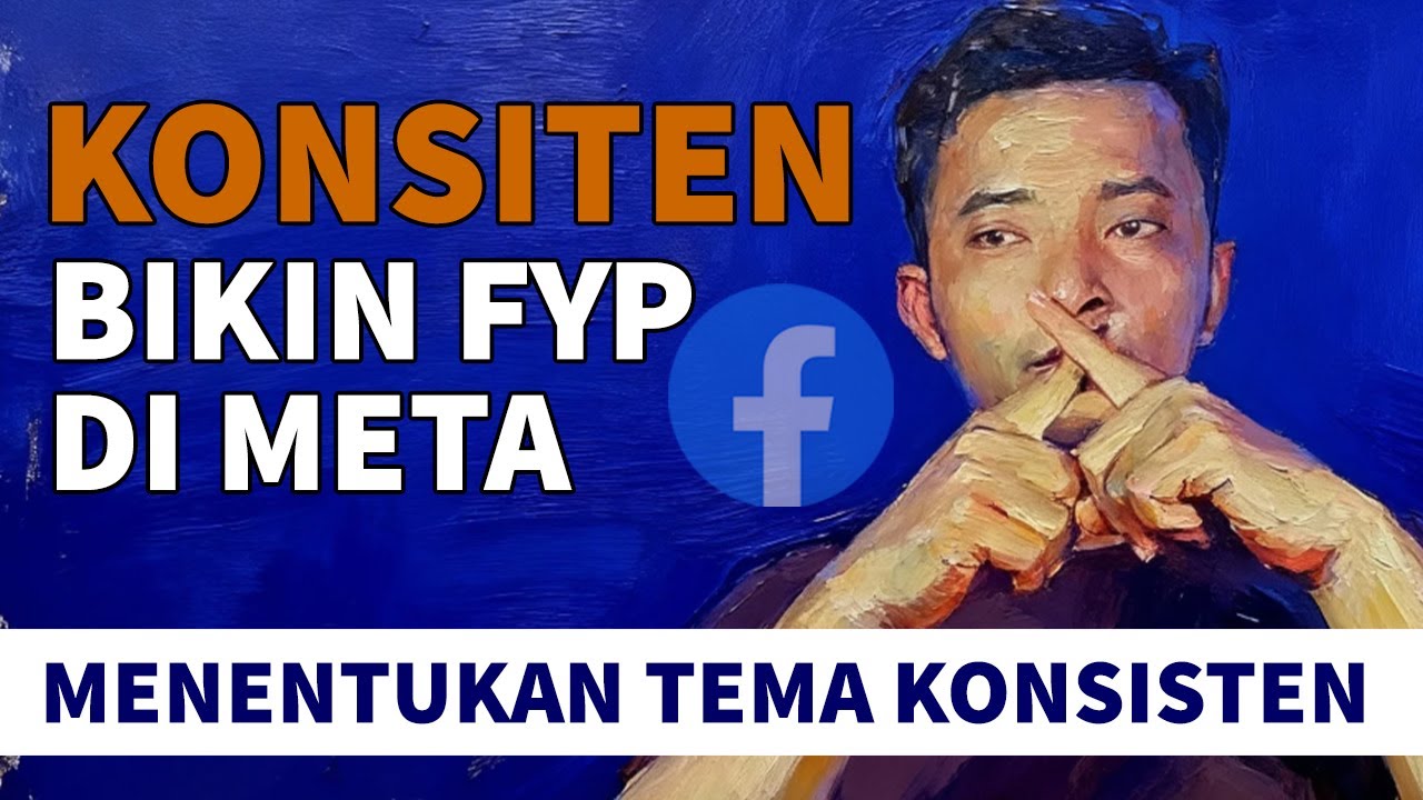 4 Strategi Konsisten Bikin Konten Mudah FYP di Meta Dengan Tema Keseharian